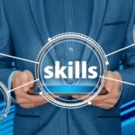 Top 6 Skills You Need to Compete in Today’s Job Market